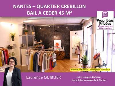 44000 NANTES - BAIL A CEDER , LOCAL COMMERCIAL 45