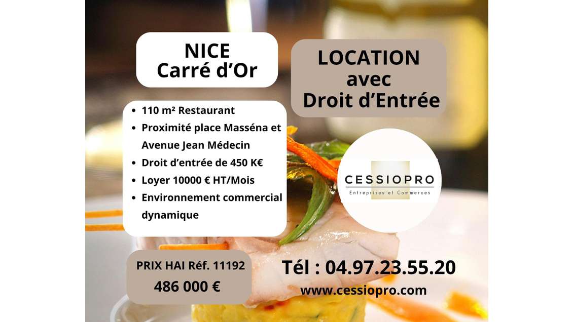 Location droit d'entrée restaurant Nice Carré d'or