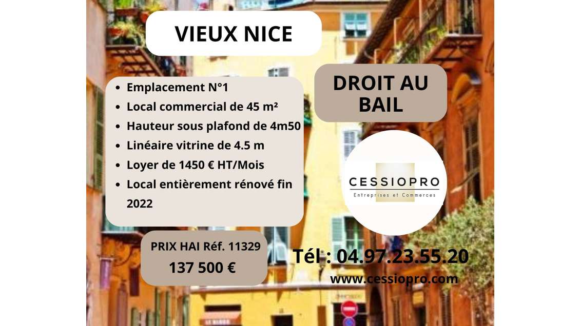 Cède bail de 45m² emplacement N°1 au Vieux Nice