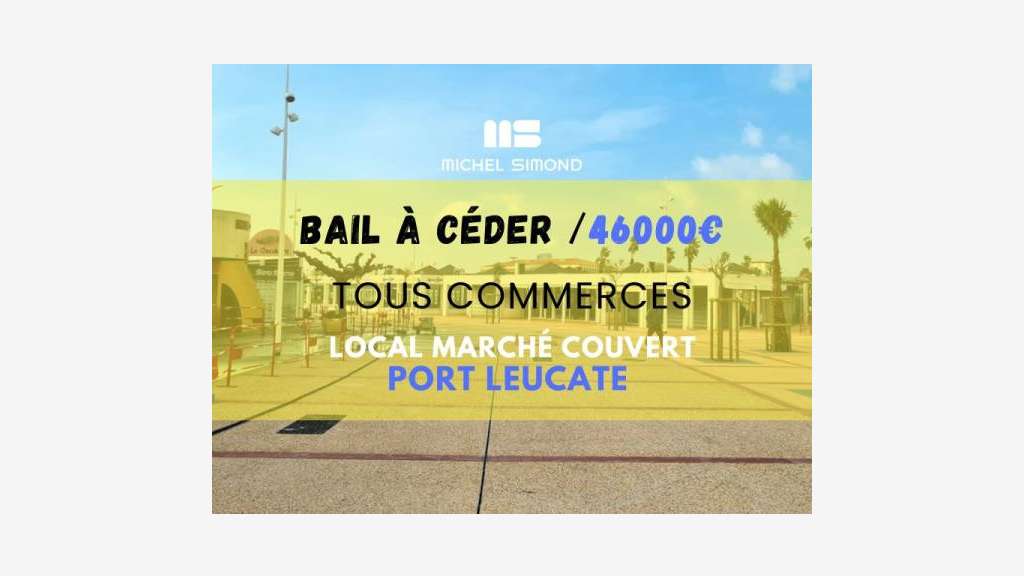 Droit au bail boutique 25m² empl N°1 Port Leucate