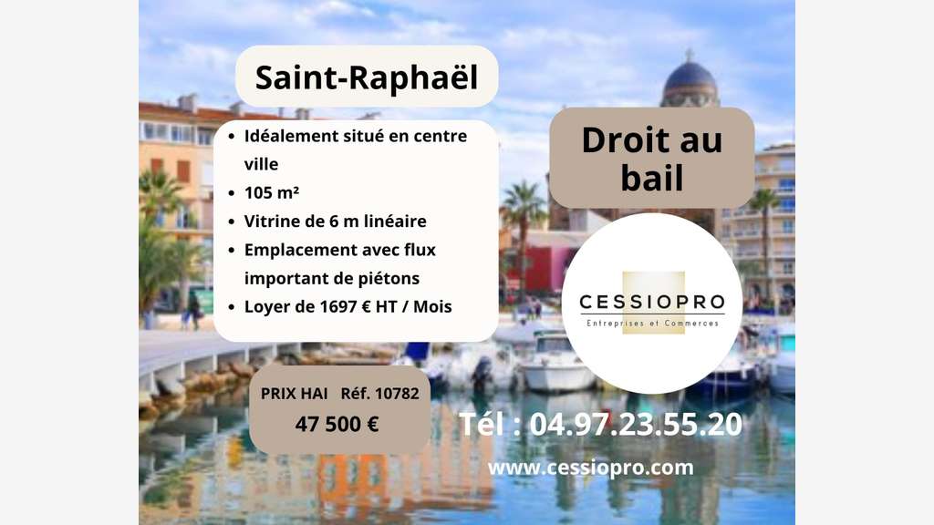 Cède local cial idéalement situé à Saint-Raphaël