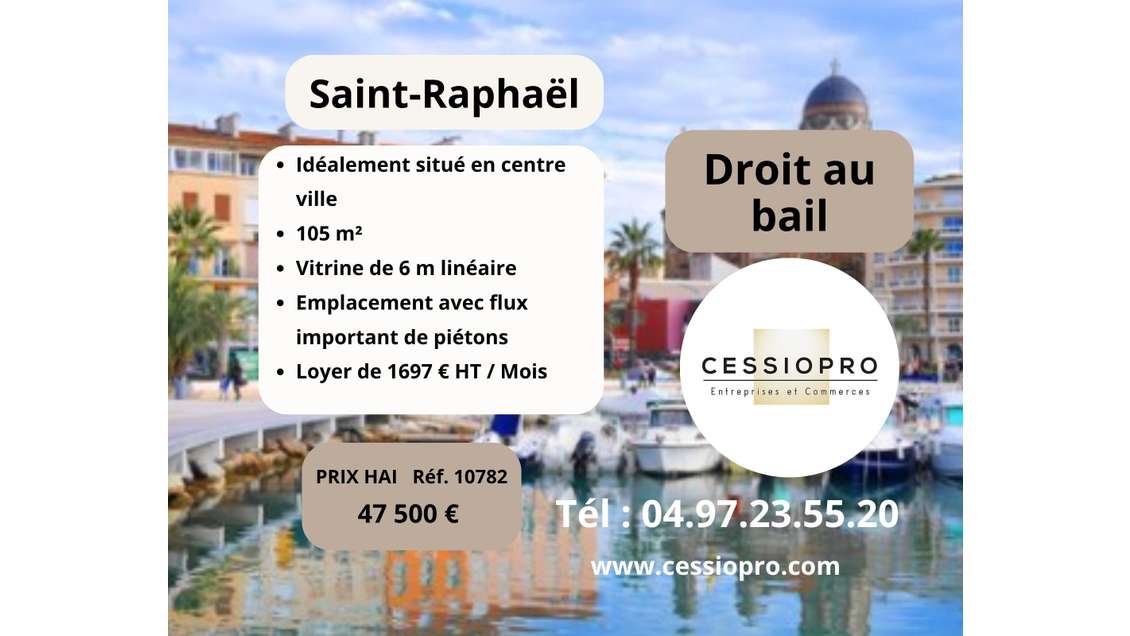 Cède local cial idéalement situé à Saint-Raphaël