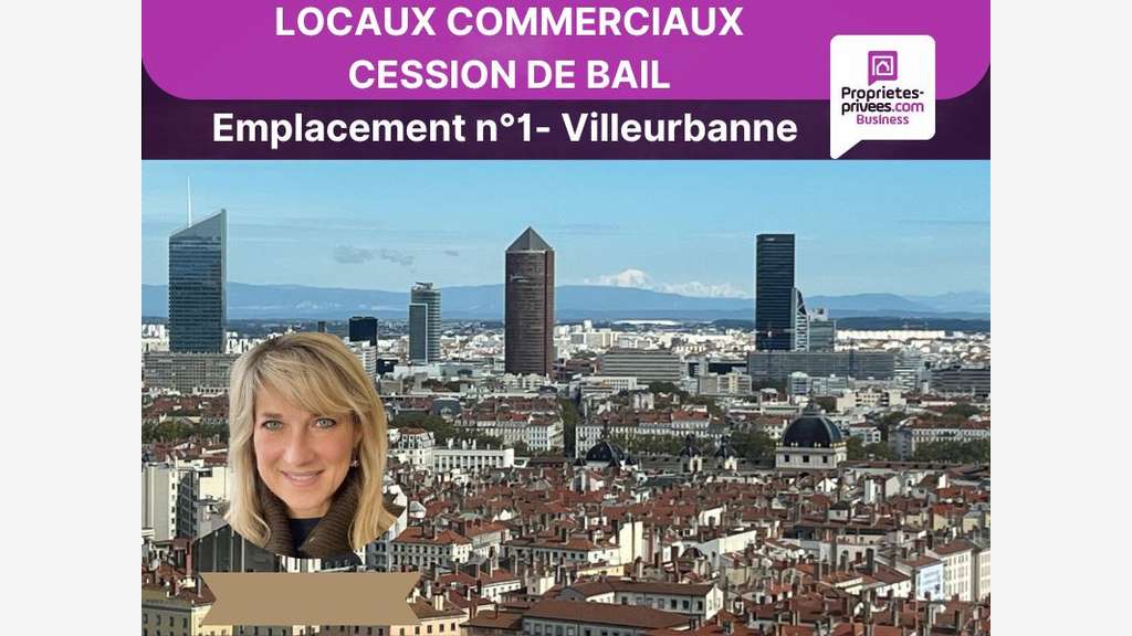 Cession bail local commercial 270m² à Villeurbanne