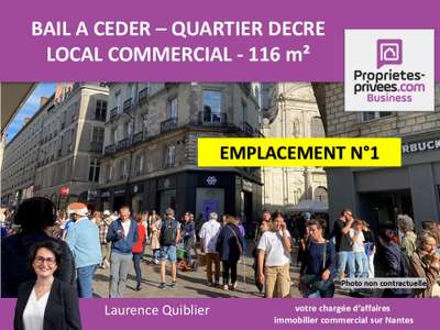 Bail à céder local 116m² empl N°1 Nantes Decré
