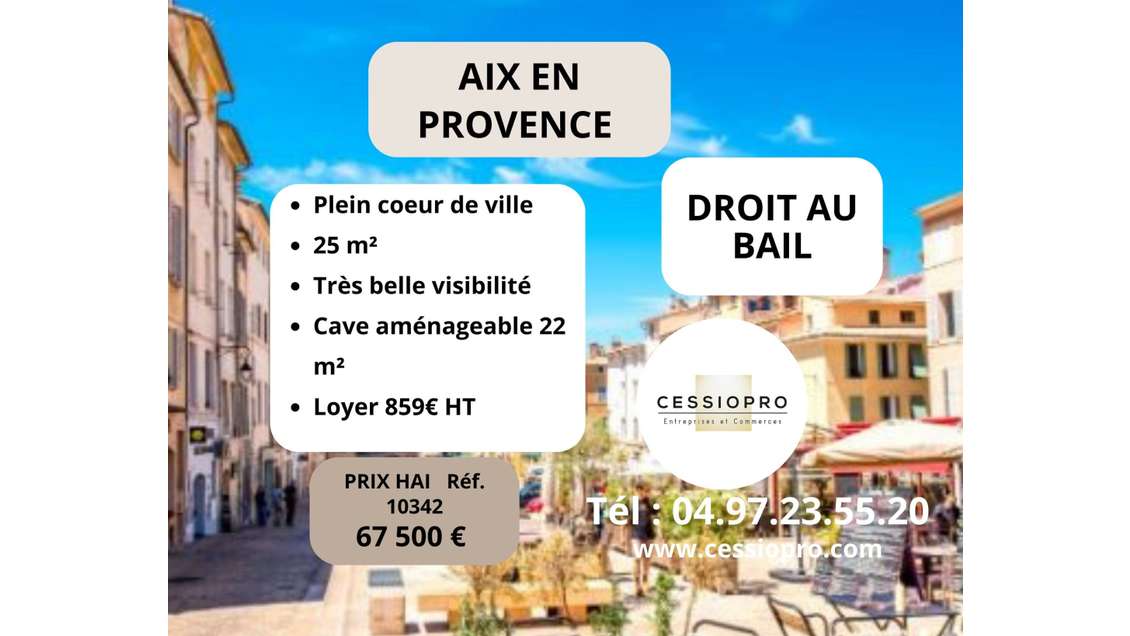 Droit au bail local commercial d'angle Aix centre