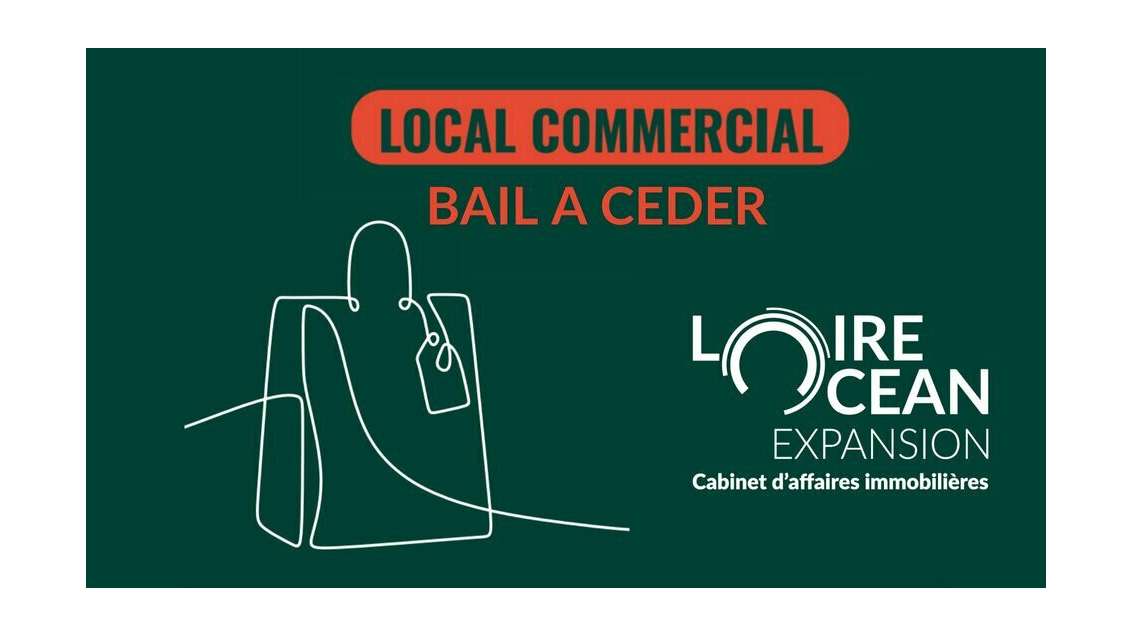 Cession droit au bail local 162m² à Nantes