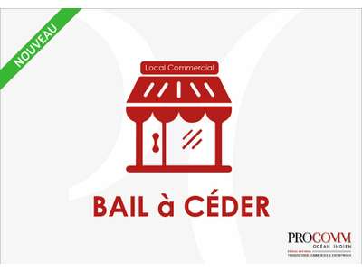 Cession droit au bail Locaux commerciaux - Boutiques à Saint-Denis