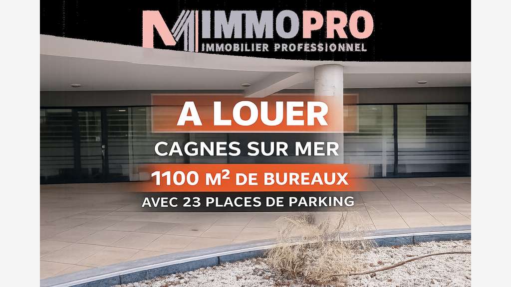 À LOUER BUREAUX 1 100 m² CAGNES-SUR-MER PROC