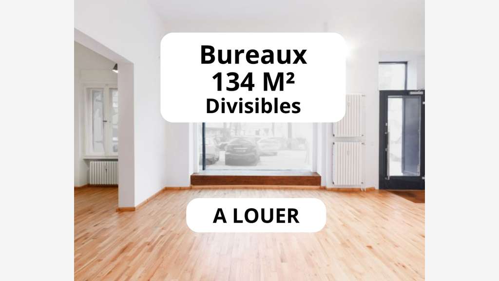 BUREAUX 134M² DIVISIBLES - ACCESSIBLES PMR FORTE