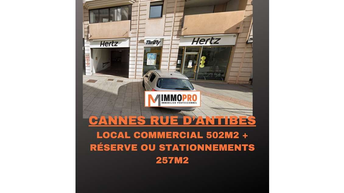 Loue local commercial 765m² à Cannes rue d'Antibes