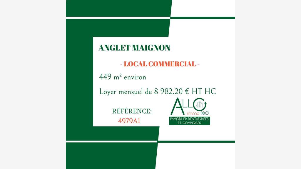 Local commercial 449.13m² emplacement PRIME Anglet
