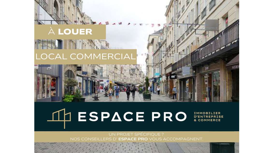 Local commerce 65m² à louer Caen rue Saint Pierre