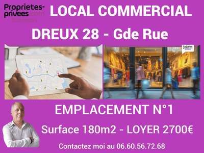 DREUX 28 - LOCAL COMMERCIAL 180 m2 - EMPLACEMENT