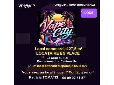 Location Locaux commerciaux - Boutiques au Grau-du-Roi