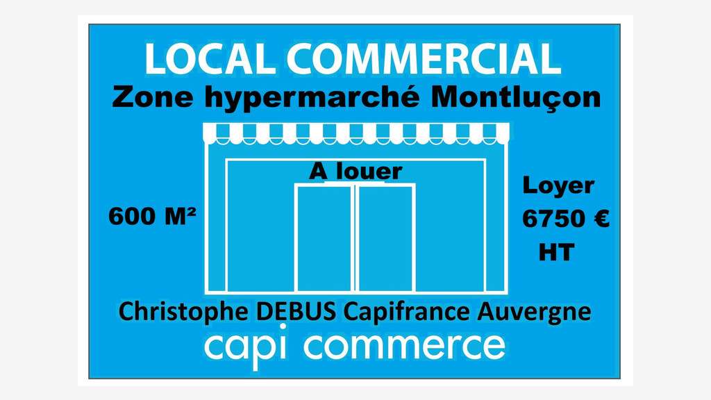 A louer local proche grandes enseignes Montluçon