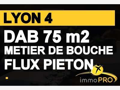 DAB 75m² sur axe flux piéton à Lyon Croix Rousse