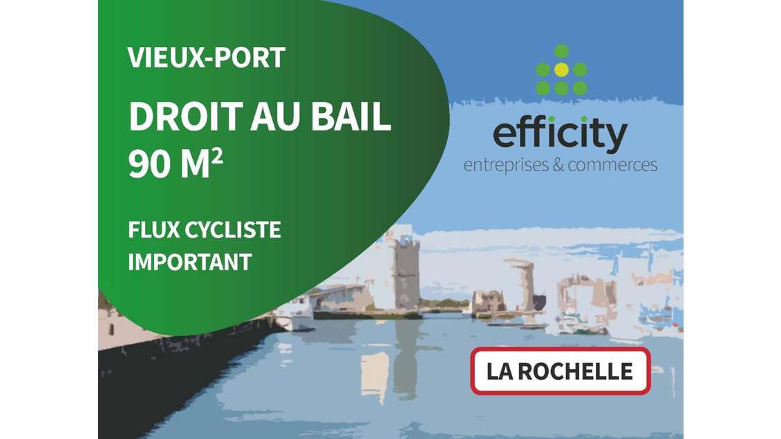 Droit au bail 90m² La Rochelle Vieux-Port