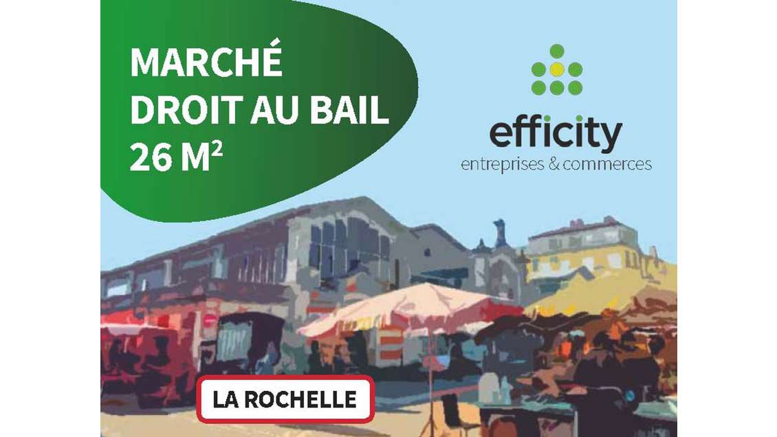 Cède bail local de 26m² à la Rochelle marché