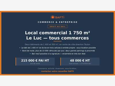 Cède droit au bail 1 750m² tous commerces Le Luc