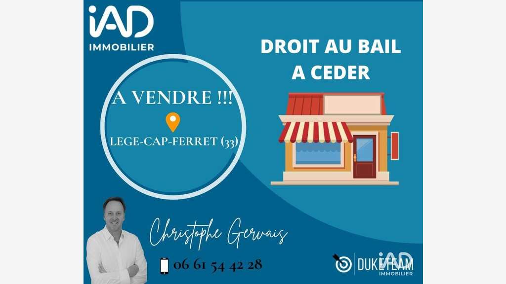 Droit au bail empl exceptionnel à Lège-Cap-Ferret