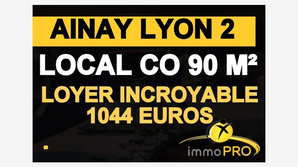 Cession de droit au bail très beau local 90m² Lyon