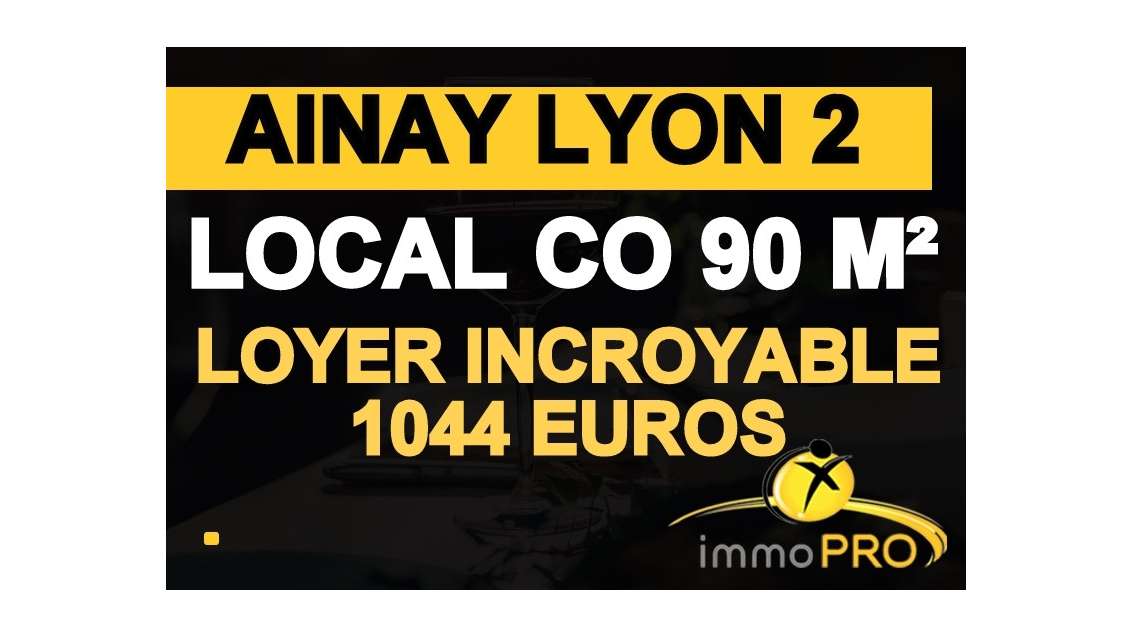 Cession de droit au bail très beau local 90m² Lyon