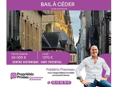 Cession droit au bail Locaux commerciaux - Boutiques à Vannes