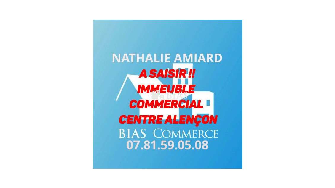 Vente murs commerciaux centre historique d'Alençon