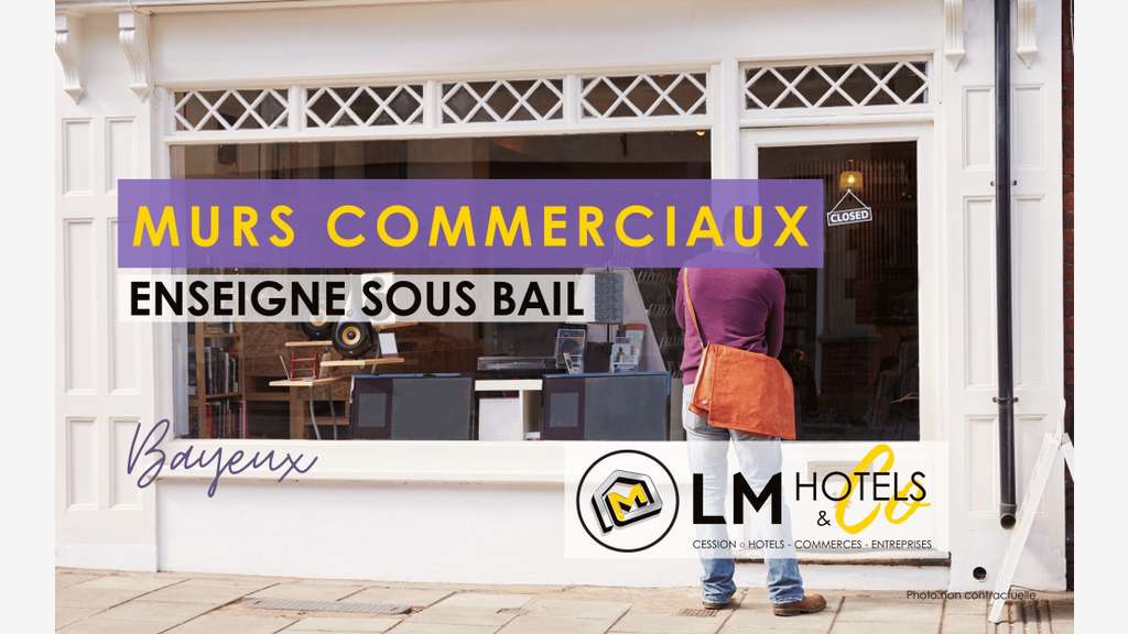 Murs commerciaux loués à vendre à Bayeux