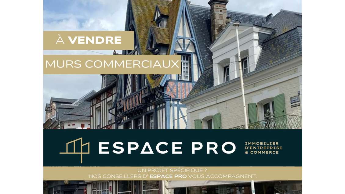 AV murs commerciaux libres 42m² Deauville centre