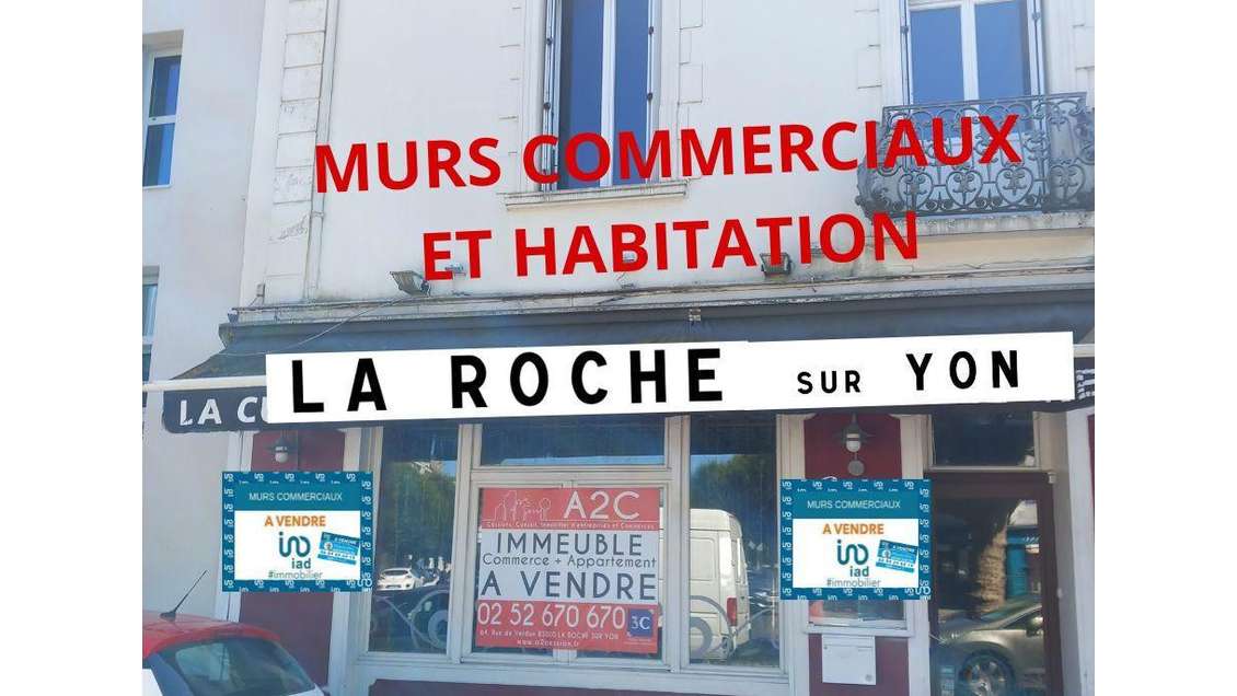 AV murs commerciaux 245m² et habitation à La Roche