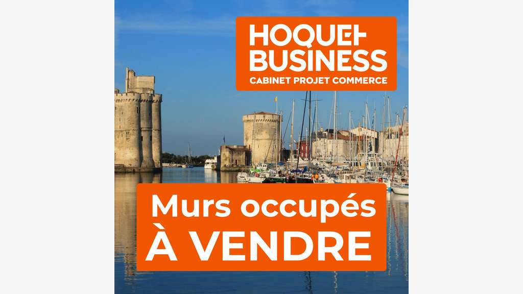 Vente murs commerciaux occupés sur La Rochelle
