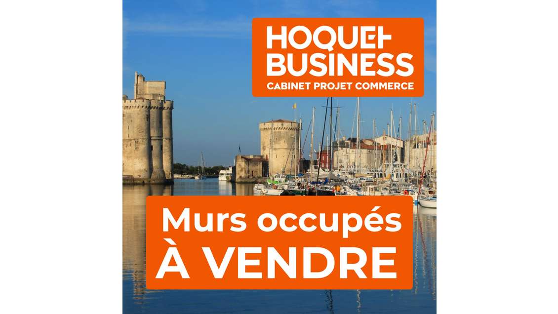 Vente murs commerciaux occupés sur La Rochelle