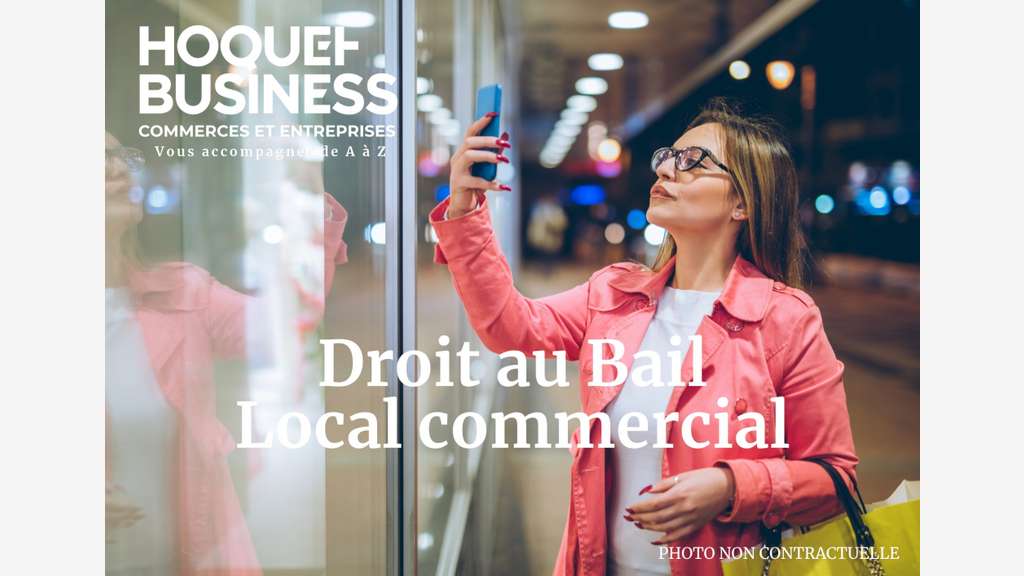 DROIT AU BAIL EN CENTRE VILLE DE LA ROCHELLE