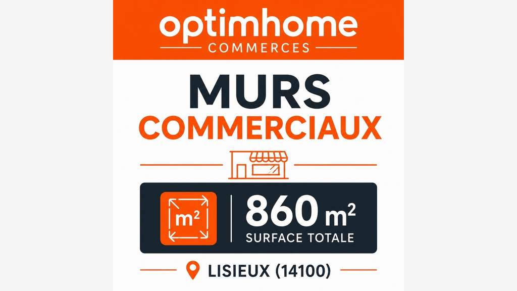 Vente murs commerciaux loués 860m² Lisieux (14100)