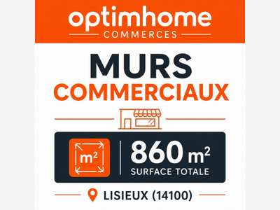 Vente murs commerciaux loués 860m² Lisieux (14100)