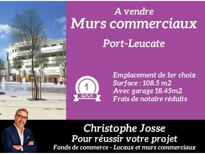 PORT LEUCATE - MURS COMMERCIAUX LIBRES 108 m² 