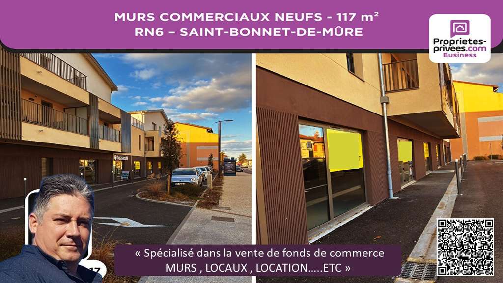 Vente murs neufs 117m² RN6 Saint-Bonnet-de-Mure