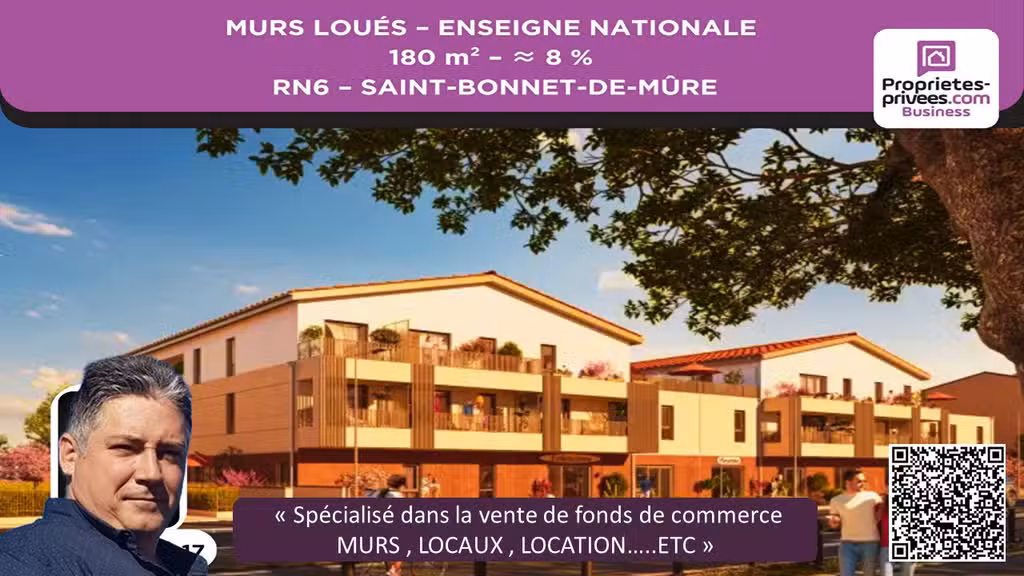 Vente murs loués 180m² RN6 Saint-Bonnet-de-Mure