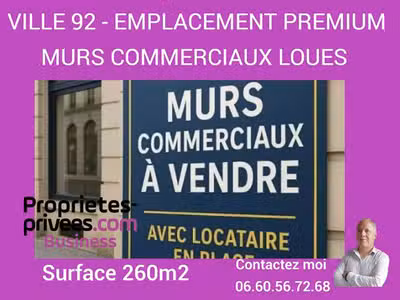 AV murs commerciaux loués 260m² empl premium 92