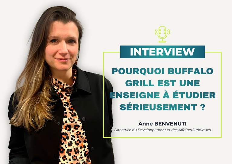[INTERVIEW] Pourquoi Buffalo Grill est une enseigne à étudier sérieusement?