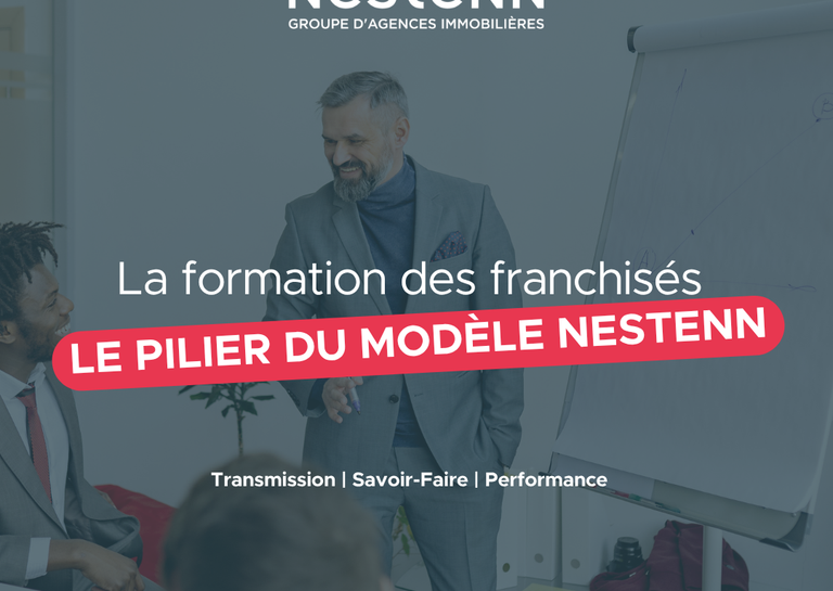 NESTENN - La formation des franchisés, le pilier du modèle Nestenn