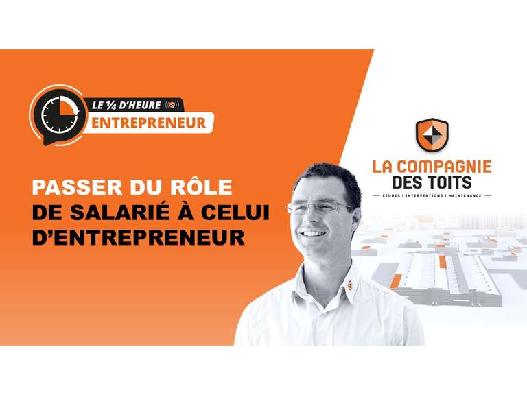 [Le ¼ d’heure entrepreneur] 10 bonnes raisons de passer du salariat à l’entrepreneuriat