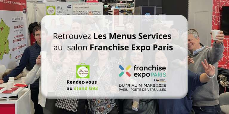 LES MENUS SERVICES - Les Menus Services vous donne rendez-vous au salon Franchise Expo Paris