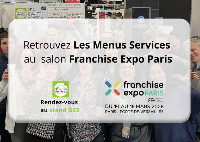 LES MENUS SERVICES - Les Menus Services vous donne rendez-vous au salon Franchise Expo Paris