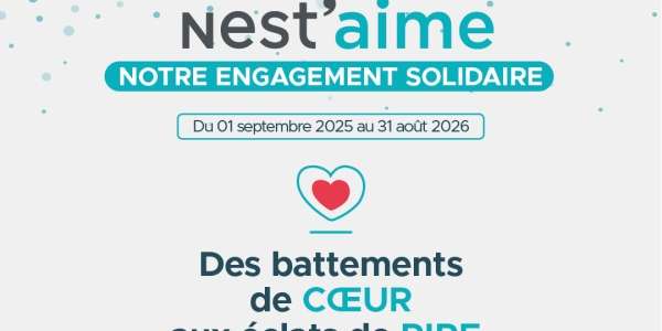 NESTENN - NEST’AIME 2025-2026 : LE RÉSEAU NESTENN POURSUIT SON ENGAGEMENT SOLIDAIRE