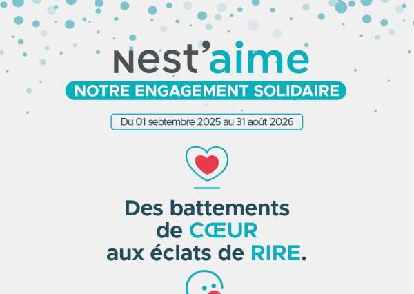 NESTENN - NEST’AIME 2025-2026 : LE RÉSEAU NESTENN POURSUIT SON ENGAGEMENT SOLIDAIRE