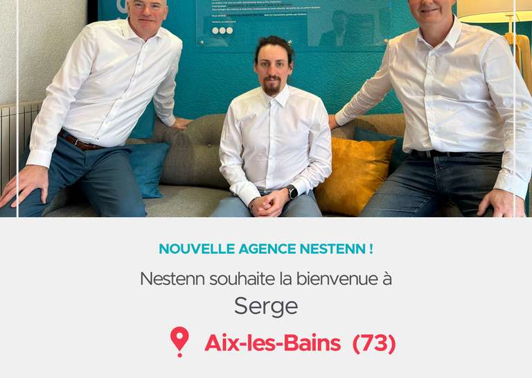 NESTENN - NESTENN AIX-LES-BAINS (73) : NOUVELLE AGENCE