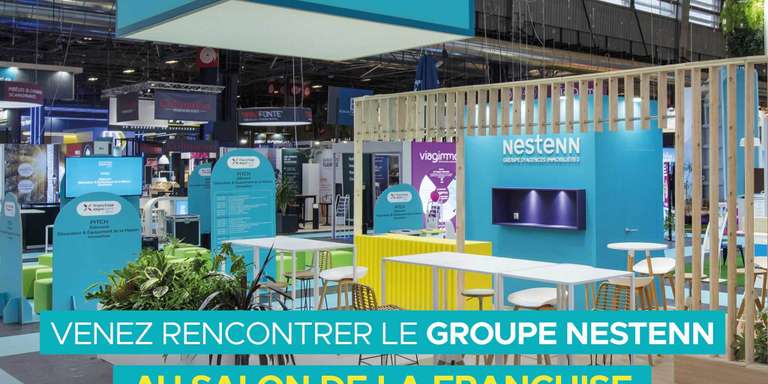 NESTENN - NESTENN SERA PRÉSENT AU SALON DE LA FRANCHISE !