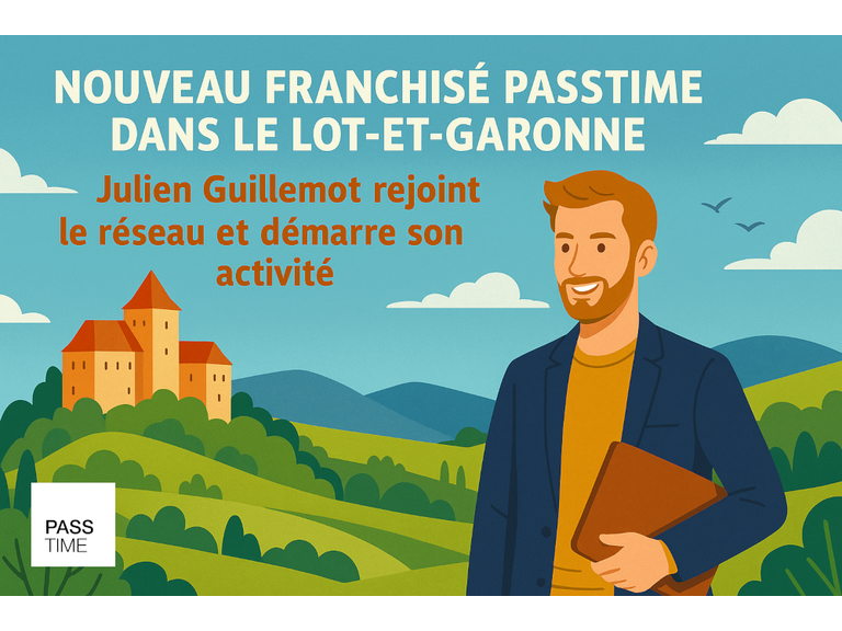 Nouveau franchisé PASSTIME dans le Lot-et-Garonne (47)